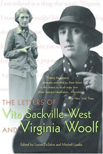 The Letters of Vita Sackville-West and Virginia Woolf