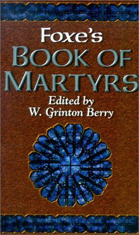 Foxe's Book of Martyrs