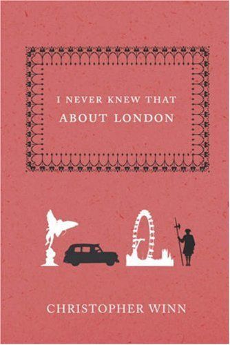 I Never Knew that about London