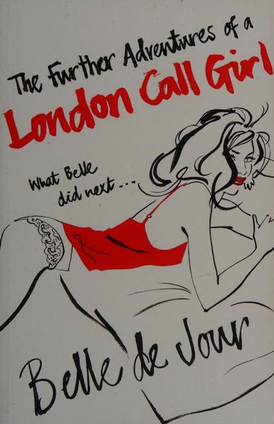 The Further Adventures of a London Call Girl