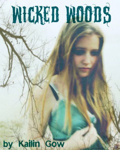 Wicked Woods (Wicked Woods #1)