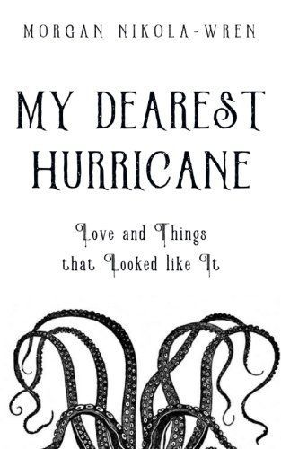 My Dearest Hurricane