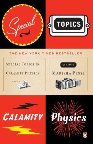 Special Topics in Calamity Physics