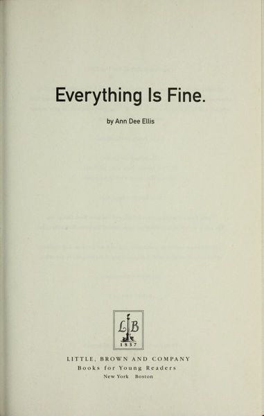 Everything Is Fine.