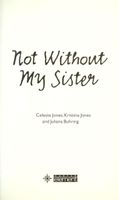 Not Without My Sister
