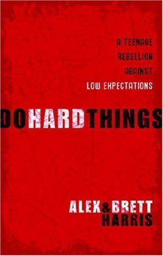 Do Hard Things