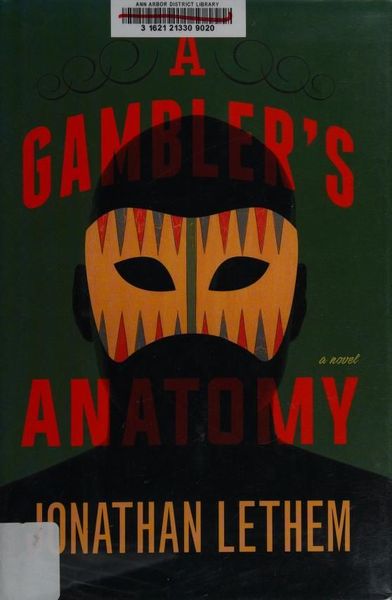 A Gambler's Anatomy