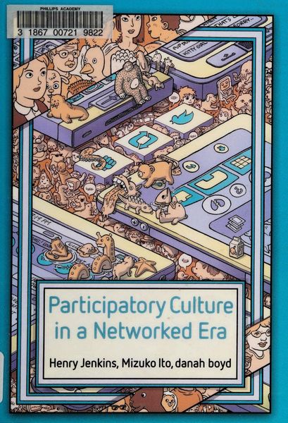 Participatory Culture in a Networked Era