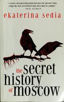 The Secret History of Moscow