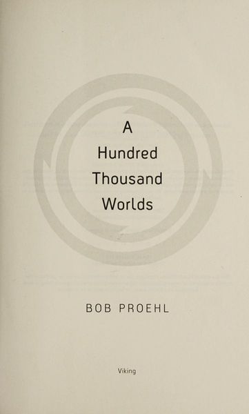 A Hundred Thousand Worlds