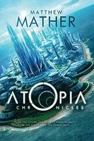 The Atopia Chronicles