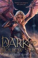 Dark and Hollow Star Bk 1