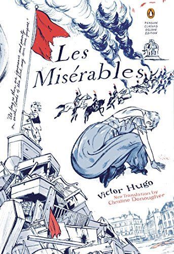 Les Miserables: (penguin Classics Deluxe Edition)