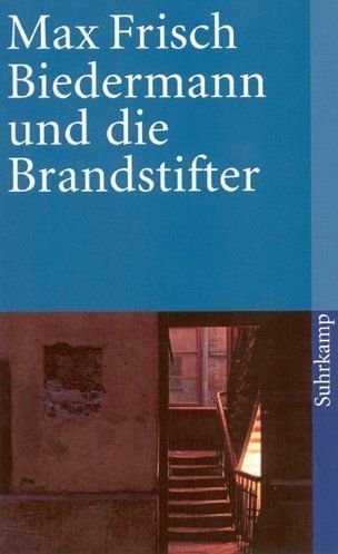 Biedermann und die Brandstifter