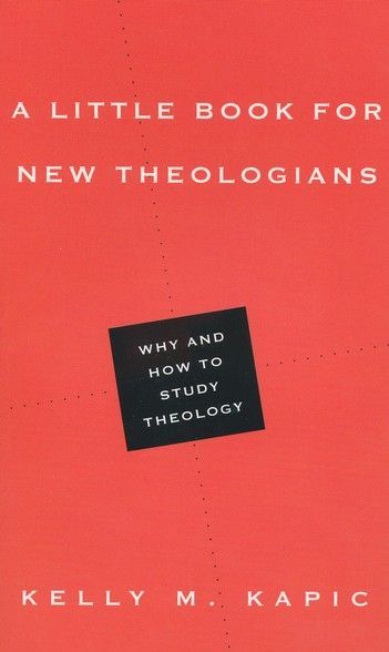 A Little Book for New Theologians