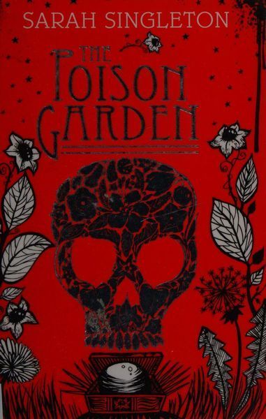 The Poison Garden