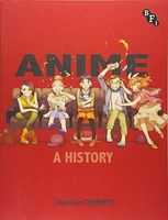 Anime: A History