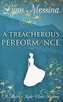 A Treacherous Performance: A Regency Cozy