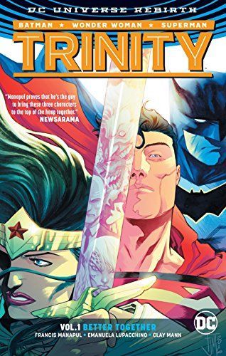 Trinity Vol. 1: Better Together (Rebirth)