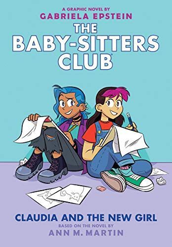 Claudia and the New Girl (the Baby-Sitters Club Graphic Novel #9), Volume 9