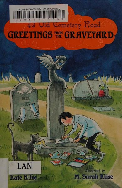 Greetings from the Graveyard