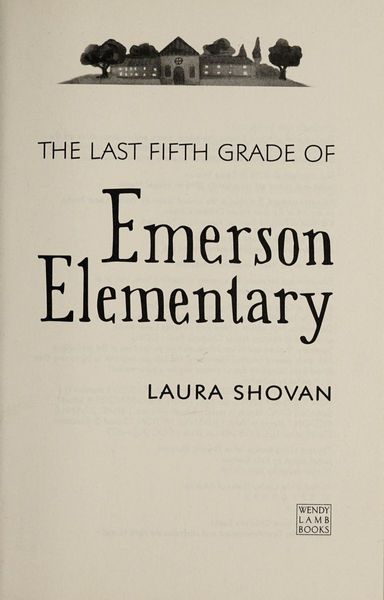 The Last Fifth Grade of Emerson Elementary