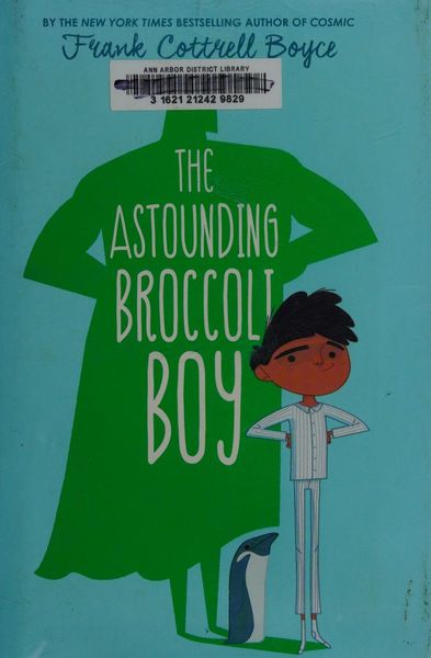 The Astounding Broccoli Boy