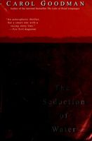 The Seduction of Water