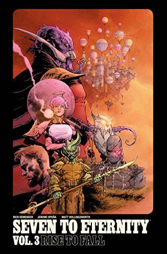 Seven to Eternity Volume 3