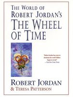 The World of Robert Jordan's The Wheel of Time