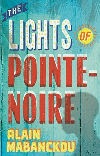 The Lights of Pointe-Noire