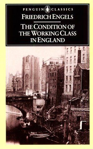 The Condition of the Working Class in England