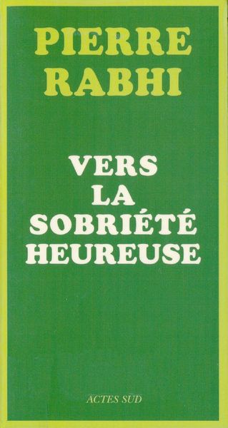 Vers la sobriété heureuse