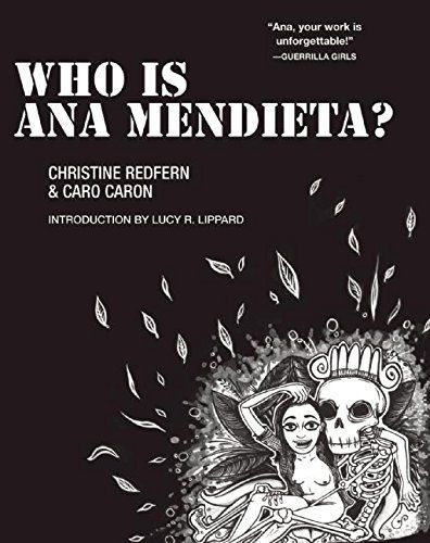 Who is Ana Mendieta?