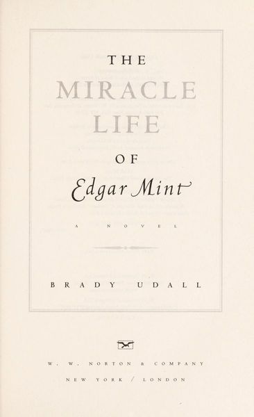 The Miracle Life of Edgar Mint