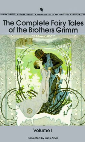 The Complete Fairy Tales of the Brothers Grimm