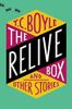 The Relive Box and Other Stories