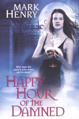 Happy Hour of the Damned