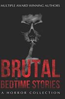 Brutal Bedtime Stories