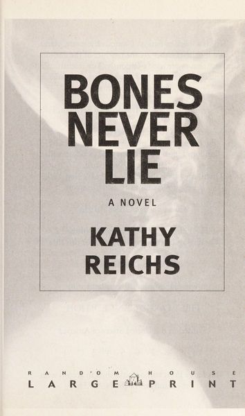 Bones Never Lie