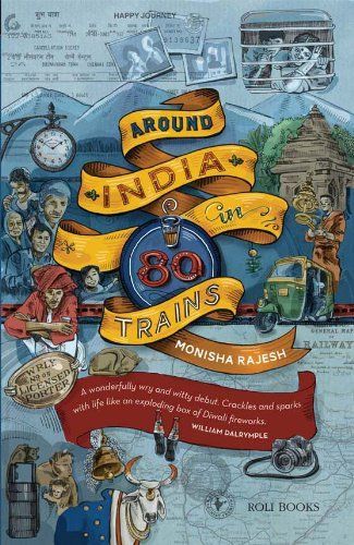 Around India in Eighty Trains