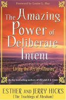 The Amazing Power of Deliberate Intent