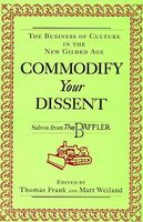 Commodify Your Dissent