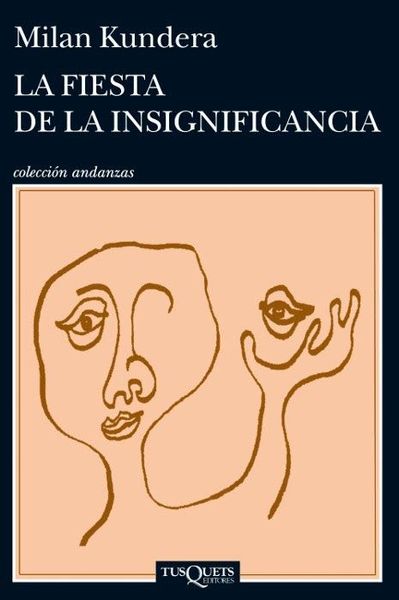La fiesta de la insignificancia