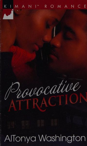 Provocative Attraction