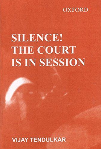 Silence! the Court is in Session