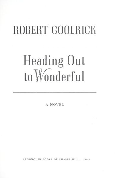 Heading Out to Wonderful