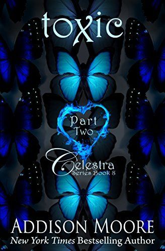 Toxic Part Two (Celestra Series 8)