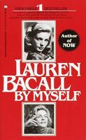 Lauren Bacall by Myself