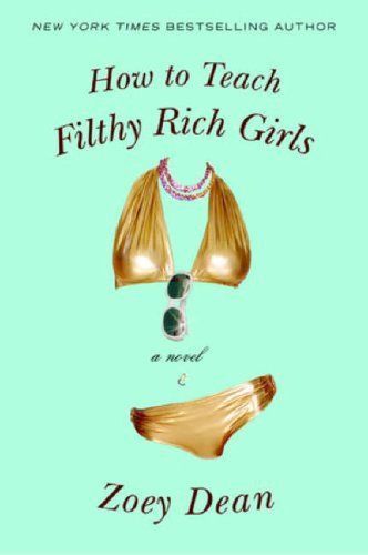 How to Teach Filthy Rich Girls